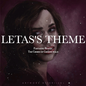 Leta's Theme (Fantastic Beasts: The Crimes of Grindelwald)