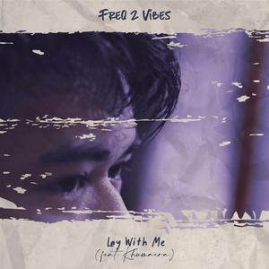 Lay With Me (feat. Khumaera)