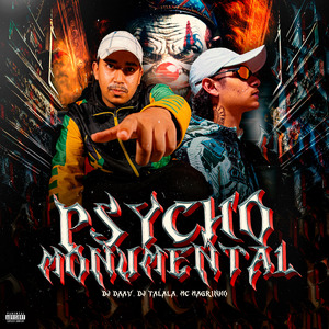 Psycho Monumental