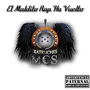 El Maldito Rap Ha Vuelto (feat. Real Daddy C, Horus Xatruche & Saienko)