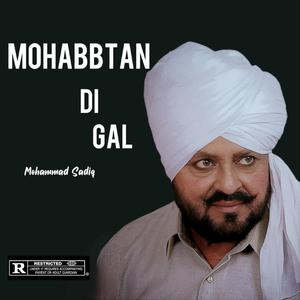 Mohabbtan Di Gal