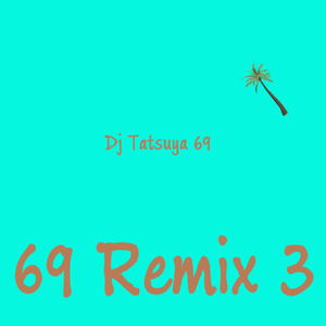 可愛くてごめん (feat. HoneyWorks & かぴ) [69 Remix 3]