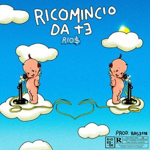 Ricomincio Da Te