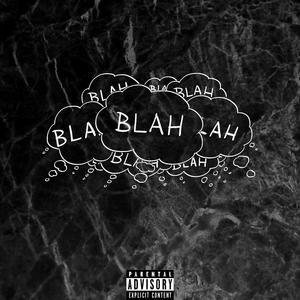 Blah Blah Blah (feat. Jayy100k)