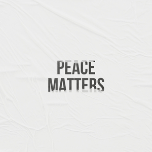 Peace Matters