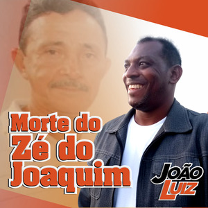 Morte do Zé do Joaquim