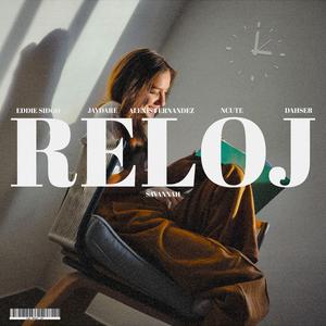 Reloj (feat. Alexis Fernández, Ncute & JayDare)