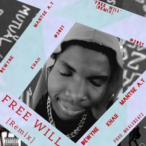 Free Will Remix