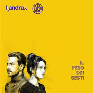 il peso dei gesti (feat. KALIMERA)