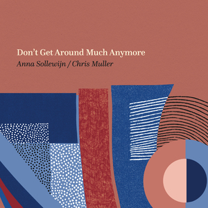 Don't Get Around Much Anymore (feat. Benjamin Herman)