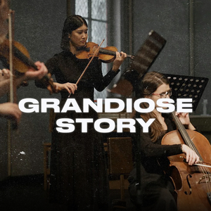 Grandiose Story