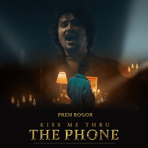 Kiss Me Thru the Phone