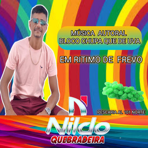 Bloco Chupa Que É de Uva