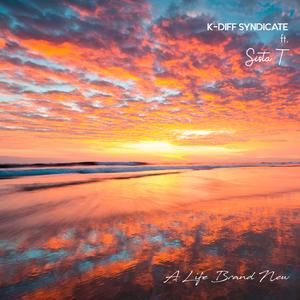 A Life Brand New (feat. Sista T)