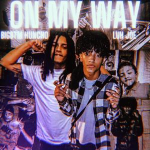 On My Way (feat. Luh Joe)