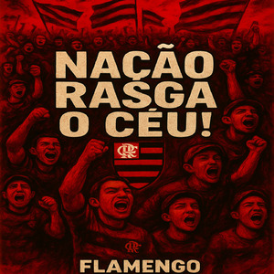 NAÇÃO RASGA O CÉU! FLAMENGO. (Remix)