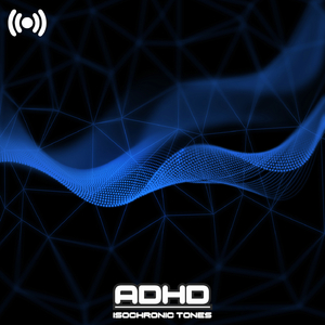 Isochronic Tones Adhd, Pt. 4