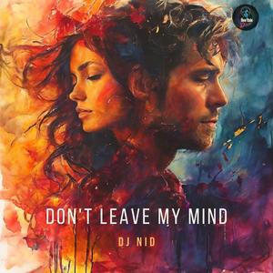 Don't Leave My Mind
