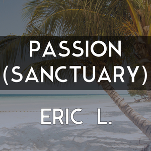 Passion (Sanctuary)