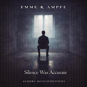 Silence Was Accurate