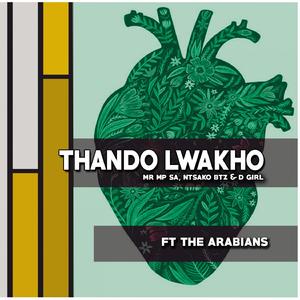 Thando Lwakho (feat. The Arabians)
