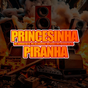 Princesinha Piranha