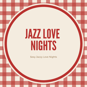 Jazz Love Nights