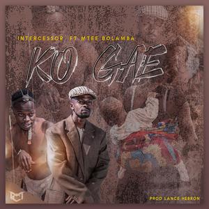 Ko Gae (feat. Mtee Bolamba)