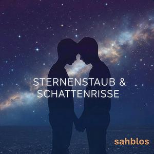 Sternenstaub und Schattenrisse