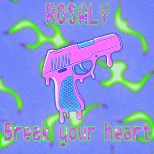 Break Your Heart