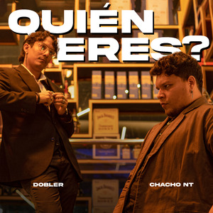 Quién Eres?