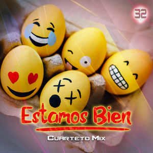Estamos Bien (Cuarteto Mix)