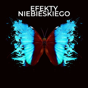 Efekty Niebieskiego