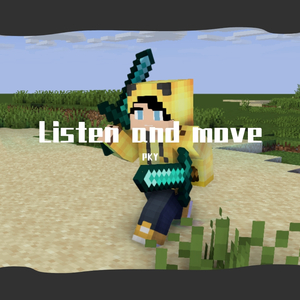 Listen and move