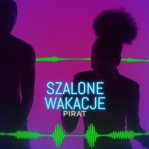SZALONE WAKACJE