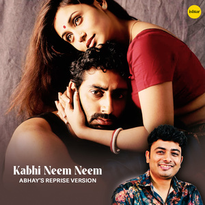 Kabhi Neem Neem (Reprise)