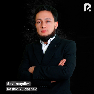 Sevilmaydimi