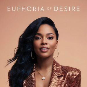 Euphoria of Desire