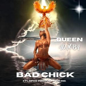 BAD CHICK