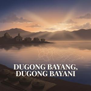 Dugong Bayang, Dugong Bayani