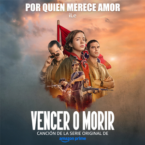 Por Quien Merece Amor (Canción De La Serie Original "Vencer O Morir" De Amazon Prime)