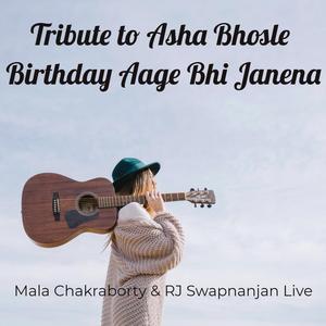 Tribute to Asha Bhosle Birthday Aage Bhi Janena