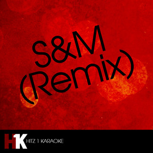 S&M (Remix) [feat. Britney Spears]