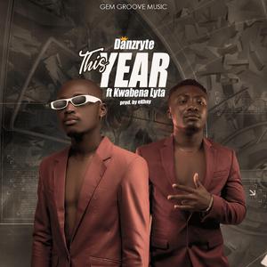 This Year (feat. Kwabena Lyta)
