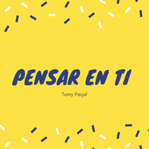 Pensar en Ti