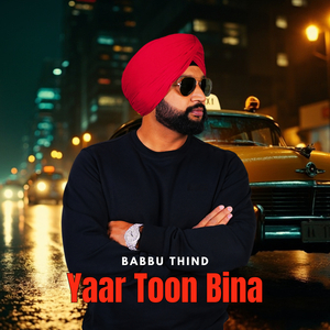 Yaar Toon Bina