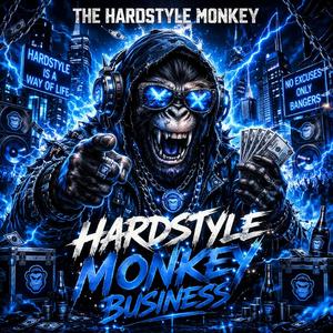 HARDSTYLE MONKEY BUSINESS