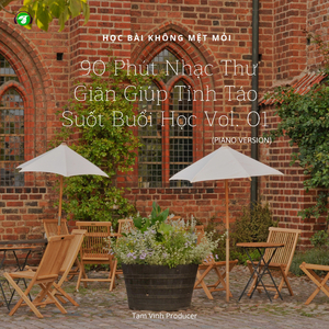 Góc Học Tập Trên Sân Thượng Giúp Tận Hưởng Không Khí Trong Lành (Piano Version)