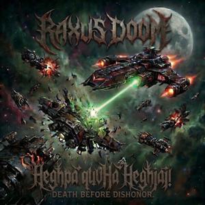 Heghpa' quvHa' Heghjaj! (Death before Dishonor)