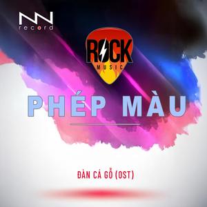Phép Màu (Đàn Cá Gỗ OST)